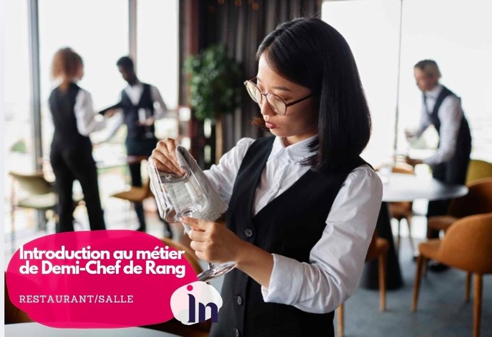Introduction au métier de Demi-Chef de Rang